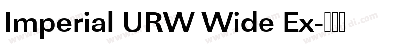 Imperial URW Wide Ex字体转换
